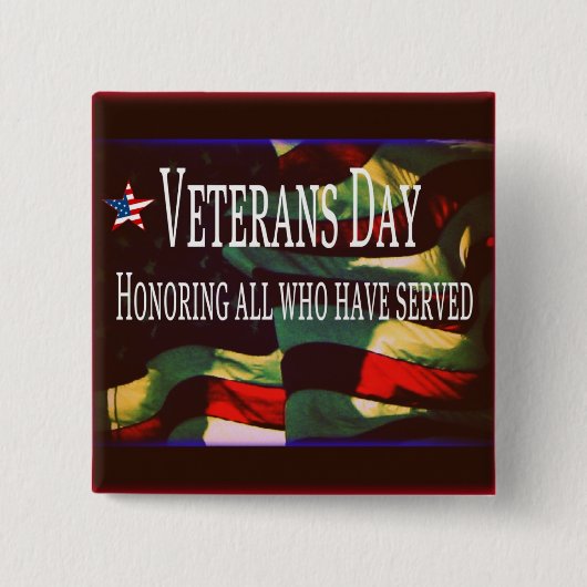 Veterans Day Button - Edelachtbare iedereen die he (Voorkant)