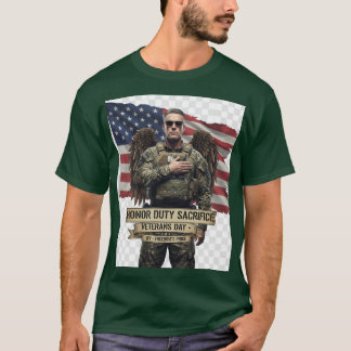 „Veterans Day Tribute – Honor Duty Sacrifice” T-shirt