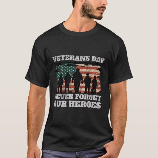 Veterans Day Vergeet nooit onze helden USA vlag ve T-shirt (Voorkant)