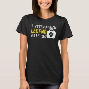 Veterinair Legende Gepensioneerde Dierenarts Huisd T-shirt