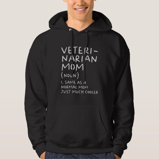 Veterinarian Mom Definition  Veterinary Hoodie (Voorkant)