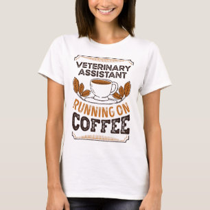 Veterinary Assistant on Coffee Caffeine Gi T-shirt