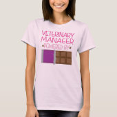 Veterinary Manager Chocolate Gift voor haar T-shirt (Voorkant)