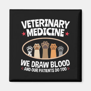 Veterinary Medicine we trekken bloed Funny Vet Tec Magneet