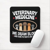 Veterinary Medicine we trekken bloed Funny Vet Tec Muismat (Met muis)