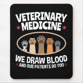 Veterinary Medicine we trekken bloed Funny Vet Tec Muismat