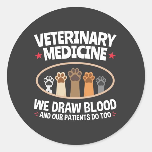 Veterinary Medicine we trekken bloed Funny Vet Tec Ronde Sticker (Voorkant)