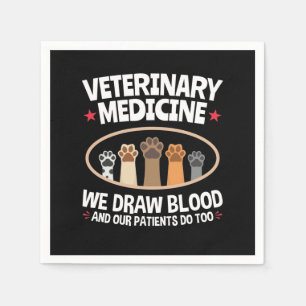 Veterinary Medicine we trekken bloed Funny Vet Tec Servet