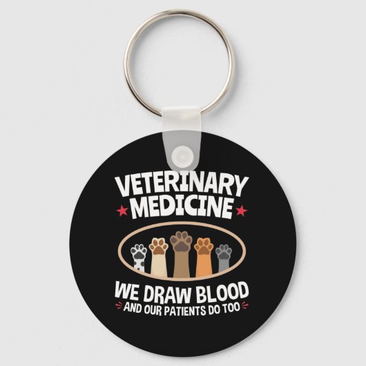Veterinary Medicine we trekken bloed Funny Vet Tec Sleutelhanger (Voorkant)