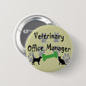 Veterinary Office Manager Ronde Button 5,7 Cm (Voorkant /achterkant)