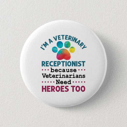 Veterinary Receptionist Cute Appreciation Paw Ronde Button 5,7 Cm (Voorkant)
