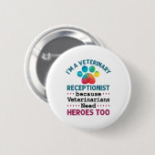 Veterinary Receptionist Cute Appreciation Paw Ronde Button 5,7 Cm (Voorkant /achterkant)