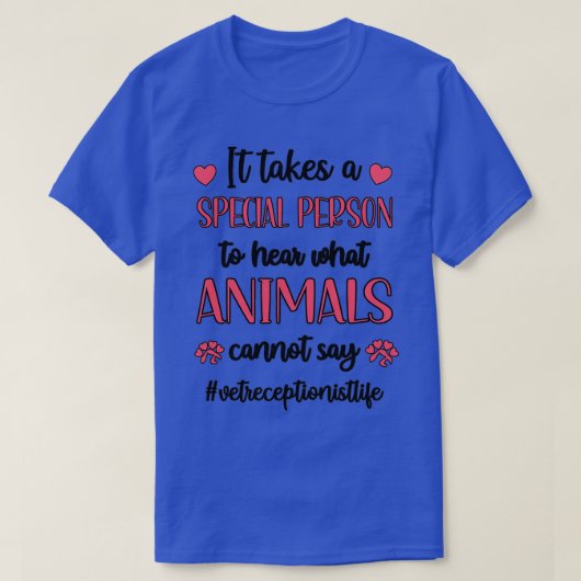 Veterinary Receptionist Vet Receptionist Secretary T-shirt (Design voorkant)