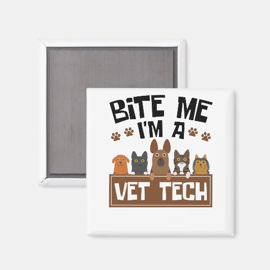 Veterinary Technicier Bite me Ik ben een Vet Tech Magneet (Voorkant / Achterkant)