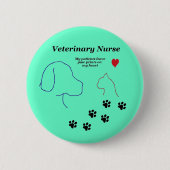Veterinary verpleegkundigen-verf afdrukken op mijn ronde button 5,7 cm (Voorkant)