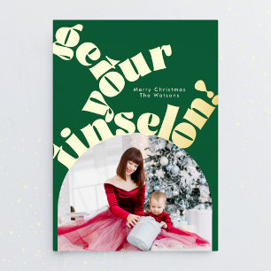 Vetgedrukte gouden typografie "Get Your Tinsel On" Folie Feestdagenkaart