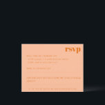 Vetgedrukte minimalistische perzik Sinaasappel ret RSVP Kaartje<br><div class="desc">Maak RSVP reacties moeiteloos met deze stijlvolle bruiloft RSVP kaart. Deze elegante antwoordkaart is ontworpen met een zacht Peach-Sinaasappel achtergrond en een fris witte typografie en biedt een eenvoudige en moderne manier voor gasten om hun aanwezigheid te bevestigen. Met selectievakjes voor aanwezigheid, ruimte voor gastennamen en een gedeelte voor dieetbeperkingen,...</div>