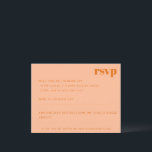 Vetgedrukte minimalistische perzik Sinaasappel ret RSVP Kaartje<br><div class="desc">Maak RSVP reacties moeiteloos met deze stijlvolle bruiloft RSVP kaart. Deze elegante antwoordkaart is ontworpen met een zacht Peach-Sinaasappel achtergrond en een fris witte typografie en biedt een eenvoudige en moderne manier voor gasten om hun aanwezigheid te bevestigen. Met selectievakjes voor aanwezigheid, ruimte voor gastennamen en een gedeelte voor dieetbeperkingen,...</div>