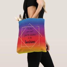 vetgedrukte sunset background met sunshine quote tote bag