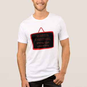 Vetgedrukte "vraag alles" Filosofie Ontwerp Tri-Blend Shirt