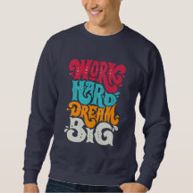 Vetgedrukte "Work Hard Dream Big" Motivatie quote