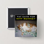 Vetkatten voor Mitt Romney Vierkante Button 5,1 Cm (Voorkant /achterkant)
