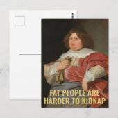 Vetmensen zijn moeilijker te bedwelmen - grappige  briefkaart (Voorkant / Achterkant)