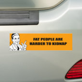 VETPERSONEN ZIJN HARDER OM TE HOUDEN BUMPERSTICKER (Op auto)