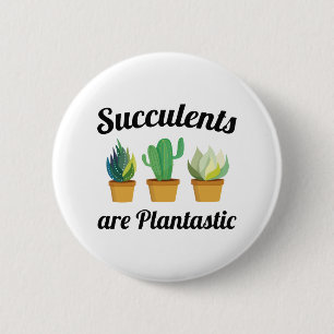Vetplanten Zijn Plantastisch Ronde Button 5,7 Cm
