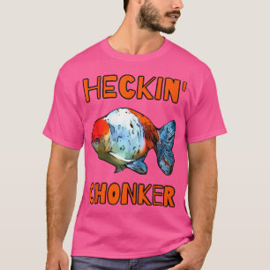 Vette Chonky Fish Lovers Heckin' Chonker Funny Ran T-shirt
