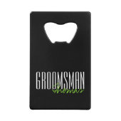 Vette letters "Groomsman" Aangepaste bruiloft Creditkaart Flessenopener (Voorkant)