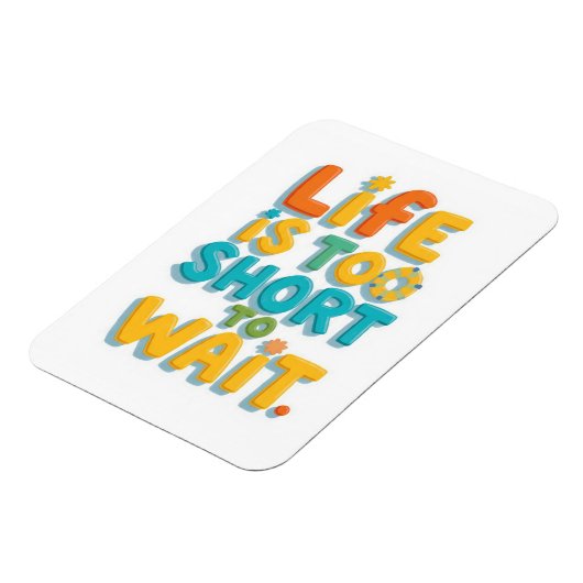 Vette motivatie quote speelse stijl magneet (Linkerzijde)