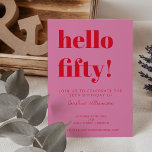 Vette Typografie Roze Rode Maan 50ste verjaardag Kaart<br><div class="desc">Bold Typography Bright Pink and Red Modern 50th Birthday Invitation</div>