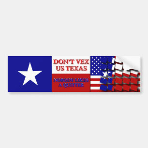 Vex ons Texas niet - Niemand houdt van een gitter Bumpersticker