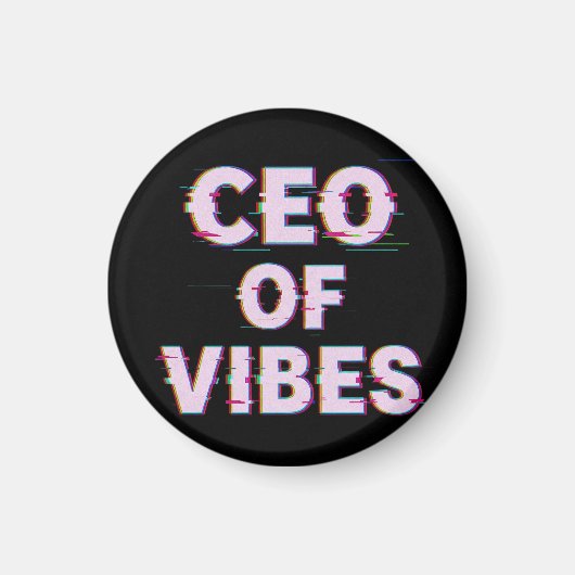 VIBE CEO PROTOCOL - Reality Glitch (Instant Aura U Magneet (Voorkant)
