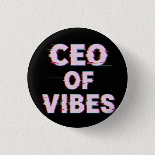 VIBE CEO PROTOCOL - Reality Glitch (Instant Aura U Ronde Button 3,2 Cm (Voorkant)