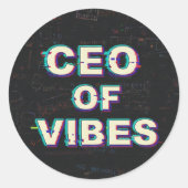 VIBE CEO PROTOCOL - Reality Glitch (Instant Aura U Ronde Sticker (Voorkant)