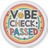Vibe Check Passed Rainbow Sticker | Positive Energ (Voorkant)