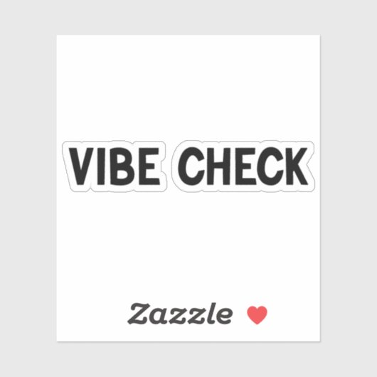 Vibe Check Sticker (Vel)