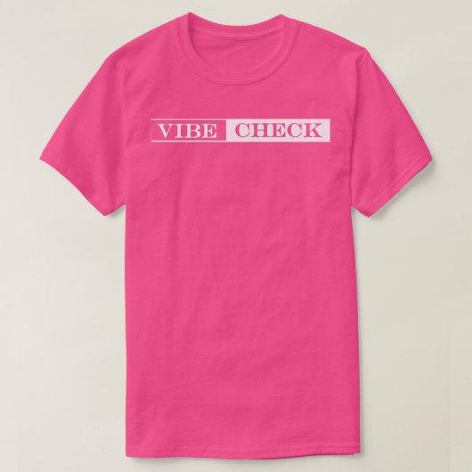 vibe check t-shirt (Design voorkant)