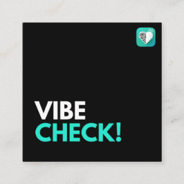 VIBE CHECK VIERKANTE VISITEKAARTJE