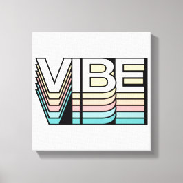 Vibe Retro Aesthetisch Moderne Mood Typografie Canvas Afdruk
