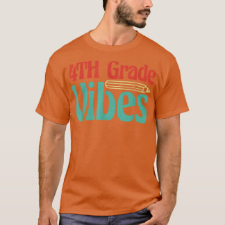 Vibes 4e klas voor meisjes jongens Kinder leraar t T-shirt