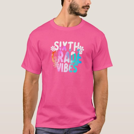Vibes eerste dag van de zesde graad terug naar s t-shirt (Voorkant)