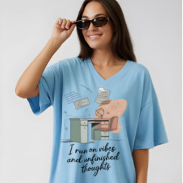 Vibes en Onafgemaakte Gedachten T-shirt