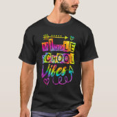 Vibes middelbare school terug naar school Tie Dye  T-shirt (Voorkant)
