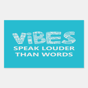 Vibes spreekt luider dan woorden rechthoekige sticker