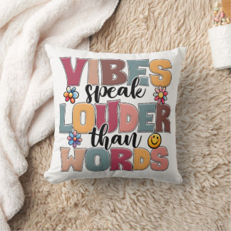 Vibes spreken luider dan woorden Retro groovy typo Kussen