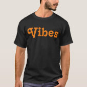 Vibes T-Shirt (Voorkant)