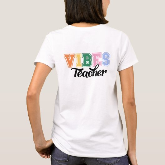 Vibes Teacher svg, Teacher vibes png, Christmas Sh T-shirt (Achterkant)